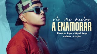 Phantom Joyce  No Me Vuelvo A Enamorar ft Miguel Ángel Aldama Official Audio [upl. by Docilu]