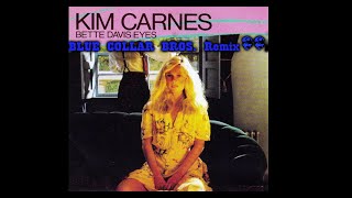 Kim Carnes  Bette Davis Eyes Blue Collar Bros remix [upl. by Uba]