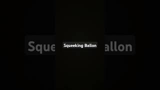 balloon sound effect [upl. by Orenid]