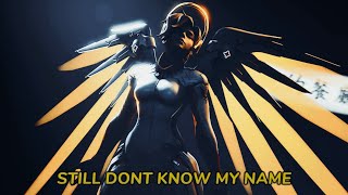 still don’t know my name  mercy montage [upl. by Wanyen474]