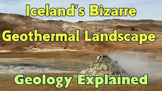 Icelands Stark and Scenic Geothermal Area at Hverir Geology Explained [upl. by Acirat]