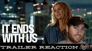 It Ends With Us  Trailer REACTION [upl. by Lurette729]