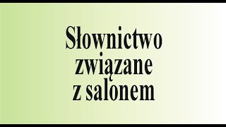 Angielski od zera  słownictwo związane z salonem [upl. by Aner949]