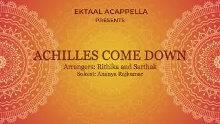 Achilles Come Down [upl. by Suivatra]