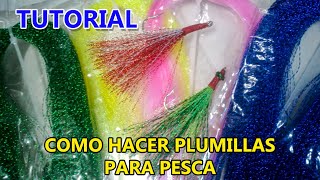 Como hacer plumillas para pesca [upl. by Ttam]