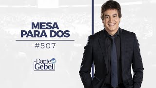 Dante Gebel 507  Mesa para dos [upl. by Adiasteb367]