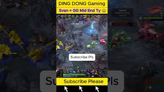 Sven Gameplay  Dota 2  DING DONG Gaming  dota2 dingdonggaming shortsfeed [upl. by Ellicul]