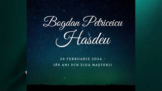 Bogdan Petriceicu Hasdeu [upl. by Anait874]