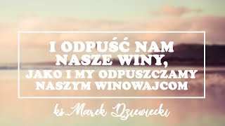 7 Co muszę zrobić żeby nie zginąć  ks Marek Dziewiecki [upl. by Nilad]