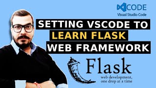 Setting VSCode IDE To Learn Flask Web Framework For Machine Learning [upl. by Crawford]