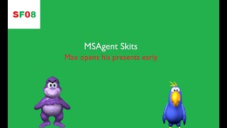 MSAgent Skits  Max Opens a Present Early [upl. by Ssilem]