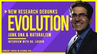 New Research DEBUNKS Evolution Junk DNA amp Naturalism Dr Dan Recap  Interview w Dr Casey Luskin [upl. by Mozelle]