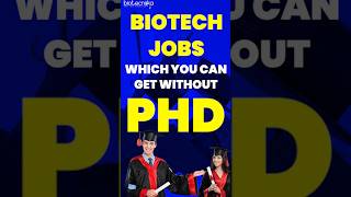 Top 10 Biotech Jobs You Can Get Without A PhD Degree jobs biotechnology degree [upl. by Akimehs]