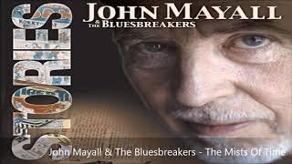 John Mayall amp The Bluesbreakers  The Mists Of Time [upl. by Ellegna748]