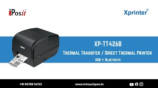 Xprinter Barcode Label Printer XPTT426b only  Intouch Technologies  Rajkot [upl. by Deeas964]