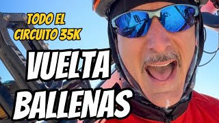 🚴🏻VUELTA BALLENAS SUBITE A LOS 35kM sonido ambiente original [upl. by Salomi267]