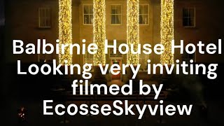 Balbirnie House Hotel Looking very inviting filmed by EcosseSkyview [upl. by Charyl]