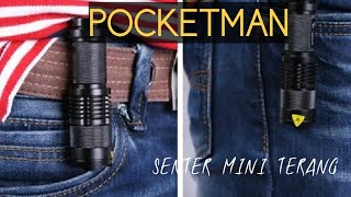 Unboxing Senter Pocketman Mini 2000 Lumens [upl. by Tahpos755]