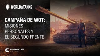 Campaña de WoT Misiones Personales y el segundo frente [upl. by Namrehs]