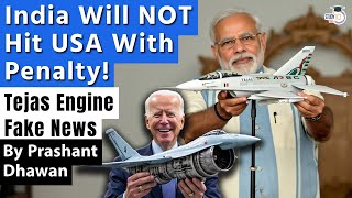 India Will NOT Hit USA With Penalty Tejas Engine problem for India  By Prashant Dhawan [upl. by Charlie915]