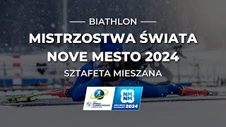 Mistrzostwa Świata w Biathlonie 2024  Sztafeta mieszana NA ŻYWO [upl. by Sialac261]