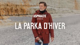 La Parka dHiver  ASPHALTE [upl. by Stanfill]