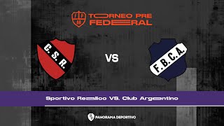 TORNEO PRE FEDERAL 2024    SPORTIVO REALICO VS CLUB ARGENTINO DE TRENQUE LAUQUEN [upl. by Letnohc]