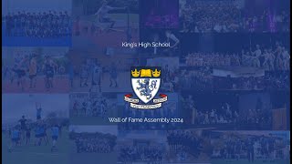 Kings High School  Wall of Fame Assembly 2024 [upl. by Edrea]