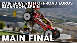 2016 EFRA 18th Offroad European Championships  Main Final [upl. by Anas677]