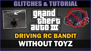 GTA III  How to drive RC Bandit without Toyz Tutorial Wacky Glitches [upl. by Owena]