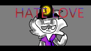 Hate Love Meme Animation FtMysteryOther FormRemake [upl. by Jodoin528]