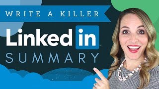 How To Write A LinkedIn Summary  LinkedIn Summary Examples [upl. by Soigroeg]