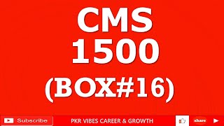 CMS 1500 CLAIM FORM BOX16 DATES PATIENT UNABLE TO WORK IN CURRENT OCCUPATION cms cms1500 rcm [upl. by Alejna]