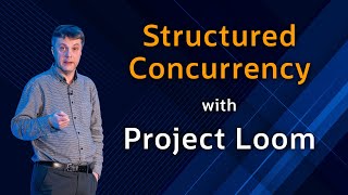 Project Loom  Structured Concurrency [upl. by Oiznun]