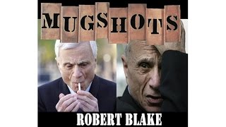 Mugshots Robert Blake  A Hollywood Murder [upl. by Read]