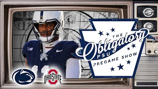 The Obligatory PSU Pregame Show  Penn State vs Ohio State Preview [upl. by Heppman]