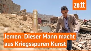 Jemen Dieser Mann macht aus Kriegstrümmern Kunst [upl. by Essie]