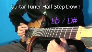 E Flat Guitar Tuner  E Flat Standard TuningD Standard Tuning  Eb Tuner [upl. by Atiner]