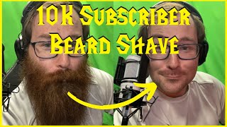 10k Subscriber Beard Shave [upl. by Alletneuq975]