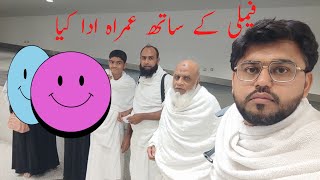 My First Umrah with Family Alhamdulillah  Umrah Vlog  میرا پہلا عمرہ  Vlog Naama [upl. by Epolenep]