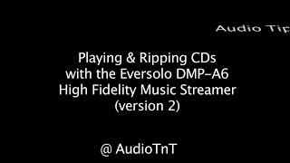 Playing amp Ripping CDs with the Eversolo DMPA6 Music Streamer version 2 [upl. by Onez]