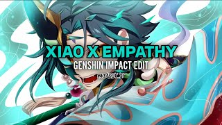 Xiao  Empathy Genshi Impact edit [upl. by Suaeddaht]