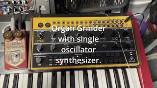 Fatter Synth with Lounsberry Pedals Organ Grinder [upl. by Llewsor572]