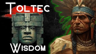 Ancient Toltec Wisdom  Lessons Men Learn Too Late in Life [upl. by Aitas519]