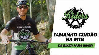 Tamanho do Guidão na MTB  Qual o Ideal [upl. by Wildon]