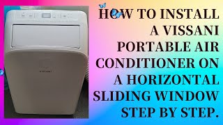 How to install a Vissani portable air conditioner on a horizontal sliding window Step by Step [upl. by Maiah789]