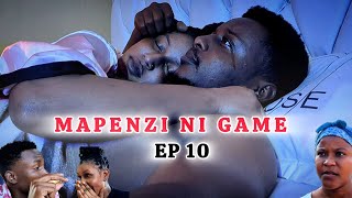 MAPENZI NI GAME  EPISODE 10  lovestory [upl. by Halian]