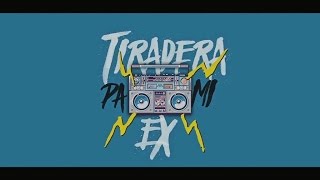 TIRADERA PARA MI EX  MELODICO  INSTRUMENTAL ORIGINAL CON COROS [upl. by Thier]