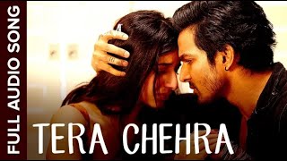 Tera Chehra Full Audio Song  Sanam Teri Kasam  Harshvardhan Mawra  Himesh Arijit [upl. by Hegarty672]