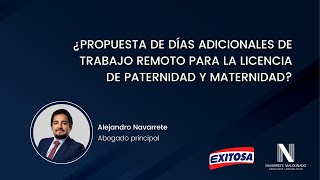 Propuesta de días adicionales de trabajo remoto para la licencia de paternidad y maternidad [upl. by Tiram]